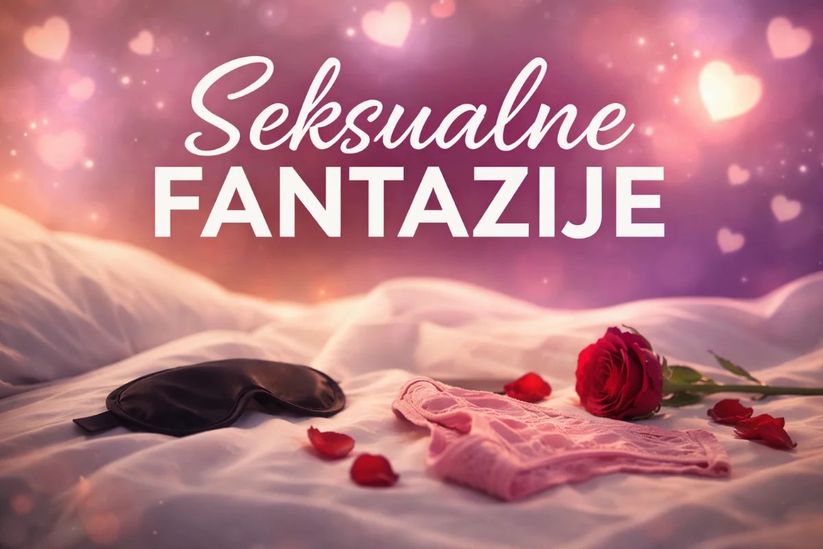Seksualne fantazije kot del zdrave spolnosti - Foto: Simbolna slika